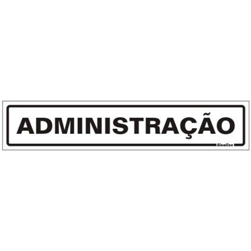 Placa de Poliestireno Auto-Adesiva 5x25cm Administração - 200 BX - SINALIZE Placa de Poliestireno Auto-Adesiva 5x25cm Administração - 200 BX - SINALIZE